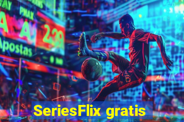 SeriesFlix gratis